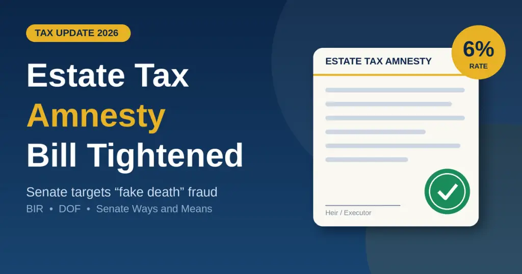 Estate tax amnesty 2026 graphic showing a 6% rate badge and an approved estate tax form
